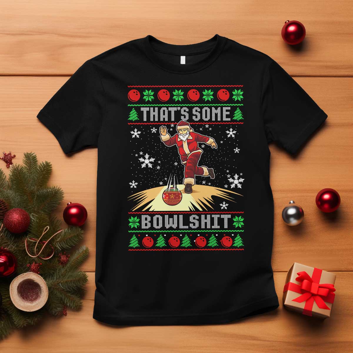Funny Christmas Bowling T Shirt Thats Some Bowlshit Xmas Bowler Santa TS11 Black Print Your Wear