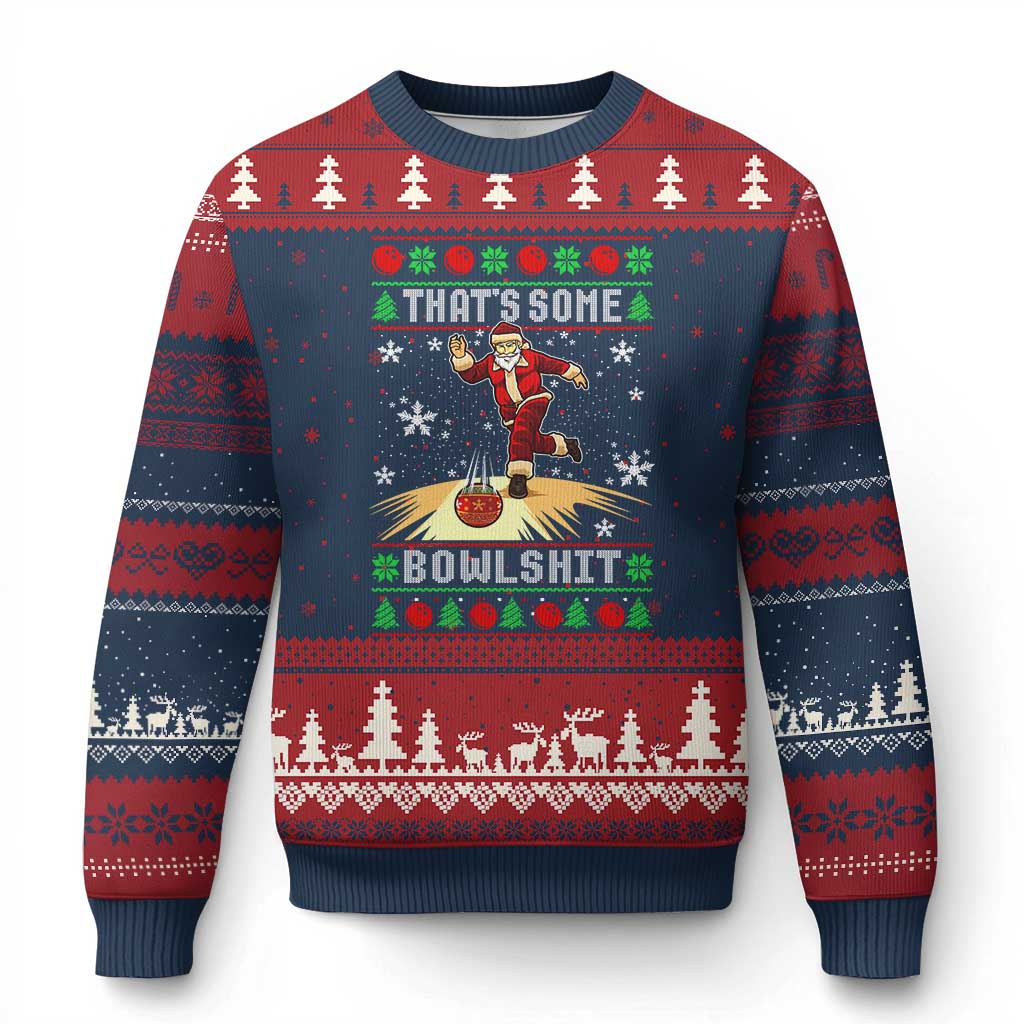 Funny Xmas Bowling Ugly Christmas Sweater Thats Some Bowlshit Xmas Bowler Santa TS11 Navy Red Print Your Wear