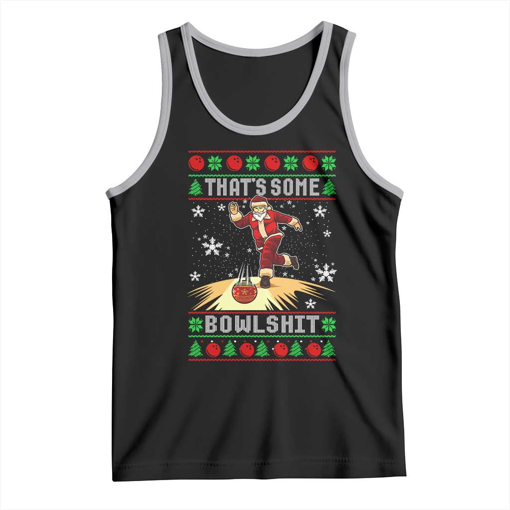 Funny Christmas Bowling Tank Top Thats Some Bowlshit Xmas Bowler Santa TS11 Black Athletic Heather Print Your Wear
