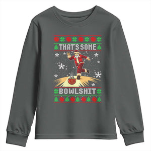 Funny Christmas Bowling Youth Sweatshirt Thats Some Bowlshit Xmas Bowler Santa TS11 Dark Heather Print Your Wear