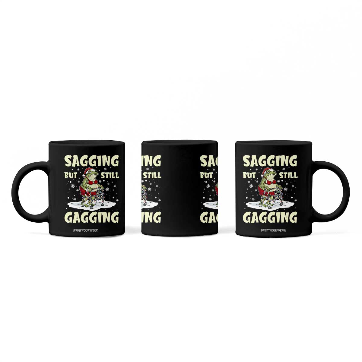 Funny Sagging But Still Gagging Christmas Frog Coffee Mug Funny Cringe Meme Gag Humor TS11 Print Your Wear