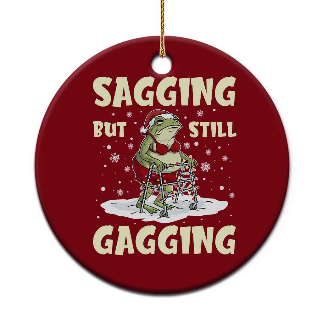 Funny Sagging But Still Gagging Christmas Frog Ceramic Ornament Funny Cringe Meme Gag Humor TS11 1pc Red Print Your Wear