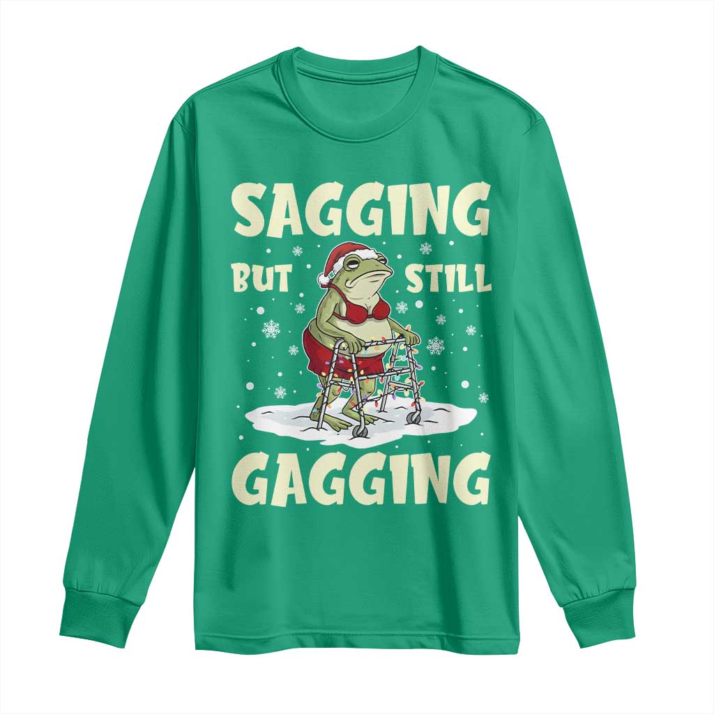 Funny Sagging But Still Gagging Christmas Frog Long Sleeve Shirt Funny Cringe Meme Gag Humor TS11 Irish Green Print Your Wear