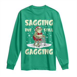 Funny Sagging But Still Gagging Christmas Frog Long Sleeve Shirt Funny Cringe Meme Gag Humor TS11 Irish Green Print Your Wear
