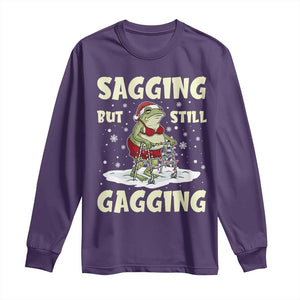 Funny Sagging But Still Gagging Christmas Frog Long Sleeve Shirt Funny Cringe Meme Gag Humor TS11 Purple Print Your Wear