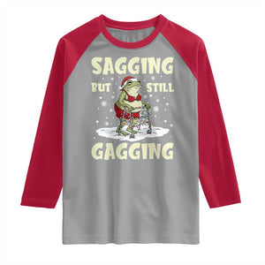 Funny Sagging But Still Gagging Christmas Frog Raglan Shirt Funny Cringe Meme Gag Humor TS11 Sport Gray Red Print Your Wear
