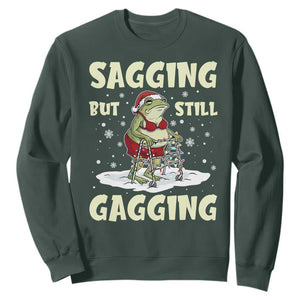 Funny Sagging But Still Gagging Christmas Frog Sweatshirt Funny Cringe Meme Gag Humor TS11 Dark Forest Green Print Your Wear
