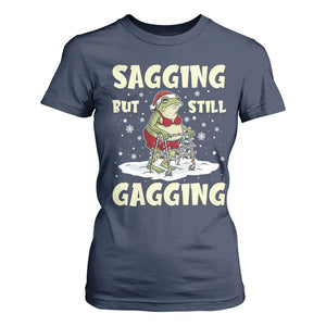 Funny Sagging But Still Gagging Christmas Frog T Shirt For Women Funny Cringe Meme Gag Humor TS11 Navy Print Your Wear