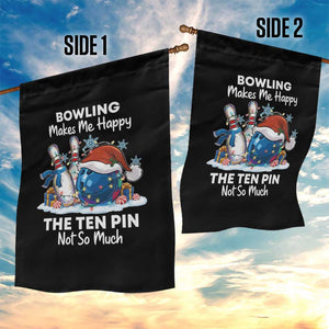 Funny Christmas Bowling Garden Flag Bowling Makes Me Happy The Ten Pin Not So Much TS11 Print Your Wear