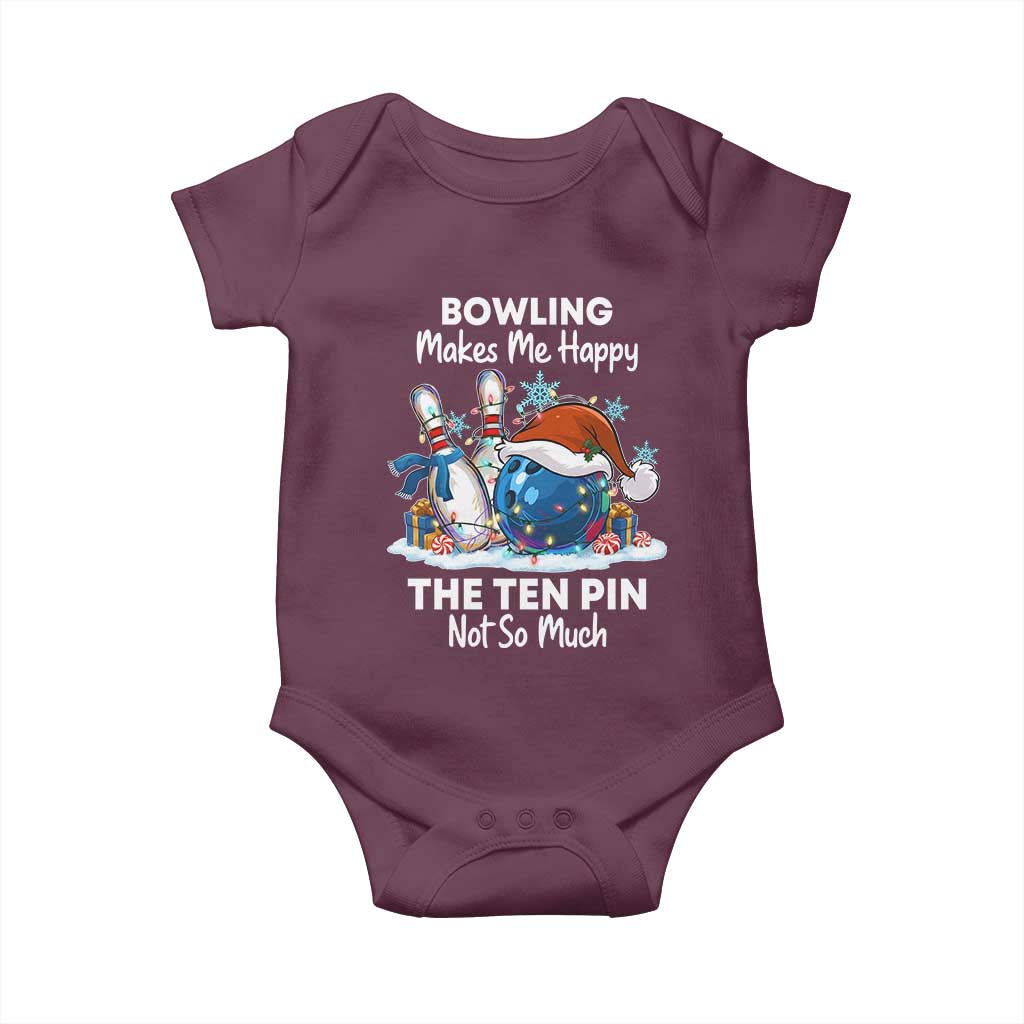 Funny Christmas Bowling Baby Onesie Bowling Makes Me Happy The Ten Pin Not So Much TS11 Maroon Print Your Wear