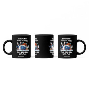 Funny Christmas Bowling Coffee Mug Bowling Makes Me Happy The Ten Pin Not So Much TS11 Print Your Wear