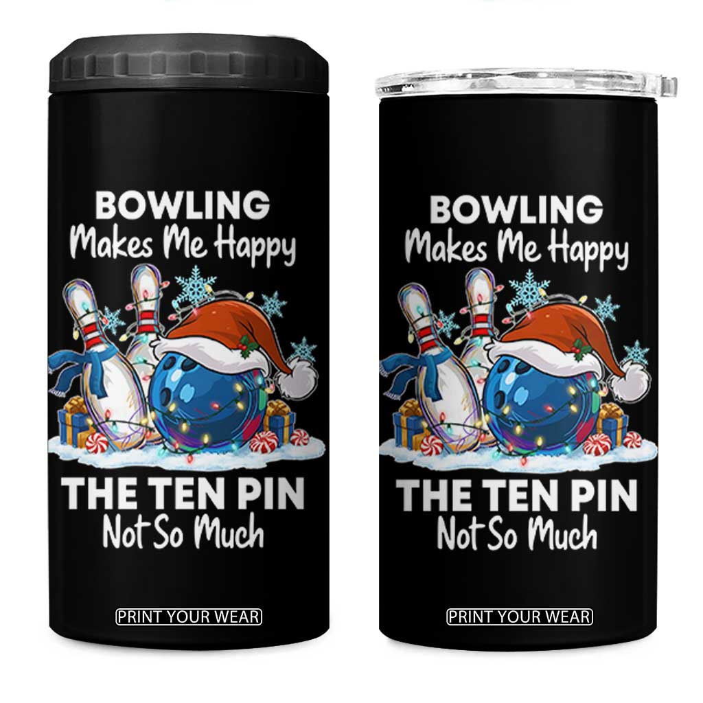 Funny Christmas Bowling 4 in 1 Can Cooler Tumbler Bowling Makes Me Happy The Ten Pin Not So Much TS11 One Size: 16 oz Black Print Your Wear