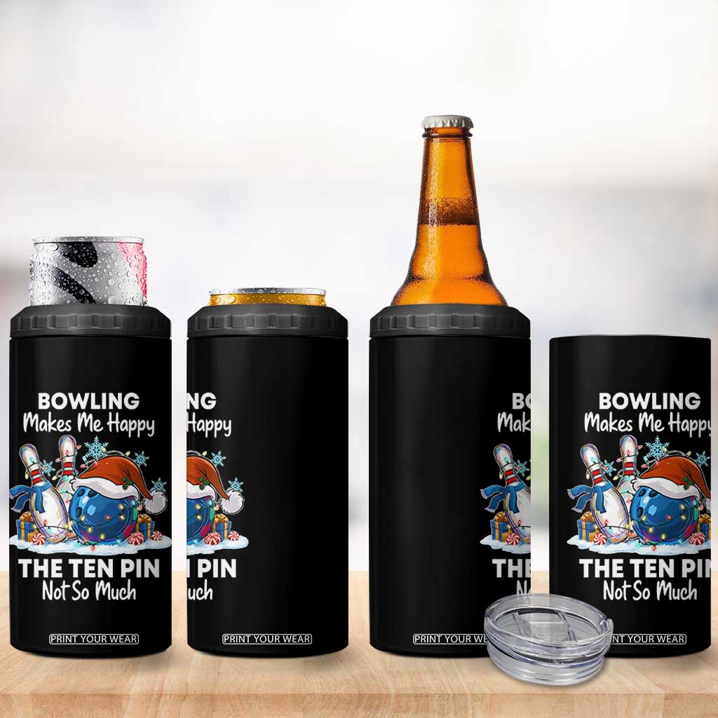 Funny Christmas Bowling 4 in 1 Can Cooler Tumbler Bowling Makes Me Happy The Ten Pin Not So Much TS11 Print Your Wear
