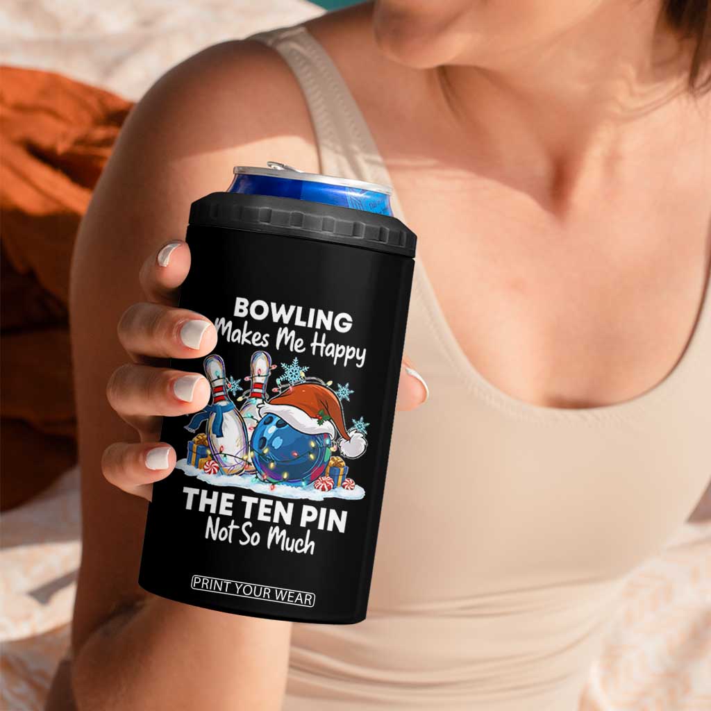 Funny Christmas Bowling 4 in 1 Can Cooler Tumbler Bowling Makes Me Happy The Ten Pin Not So Much TS11 Print Your Wear