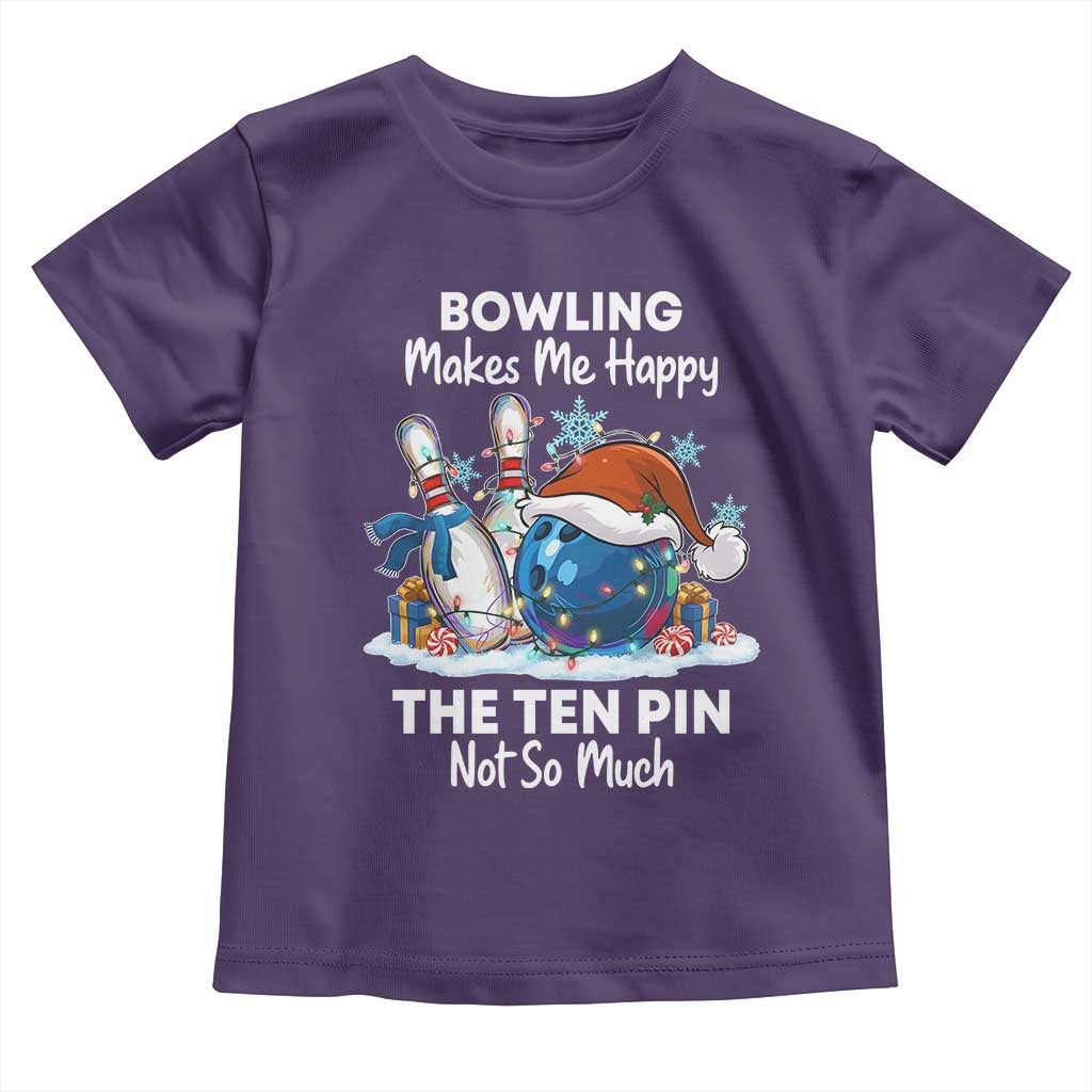 Funny Christmas Bowling Toddler T Shirt Bowling Makes Me Happy The Ten Pin Not So Much TS11 Purple Print Your Wear