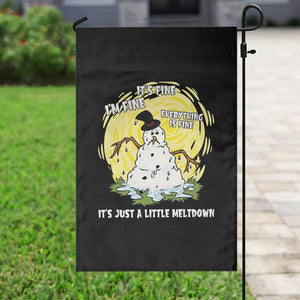 Funny It Is Fine I Am Fine Everything Is Fine Its Just A Little Meltdown Garden Flag Christmas Snowman TS11 Print Your Wear