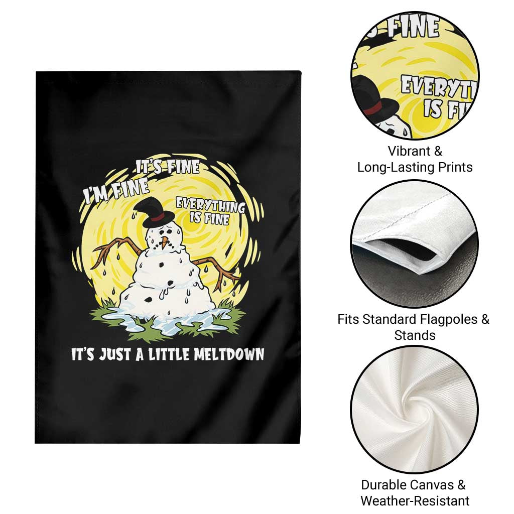 Funny It Is Fine I Am Fine Everything Is Fine Its Just A Little Meltdown Garden Flag Christmas Snowman TS11 Print Your Wear
