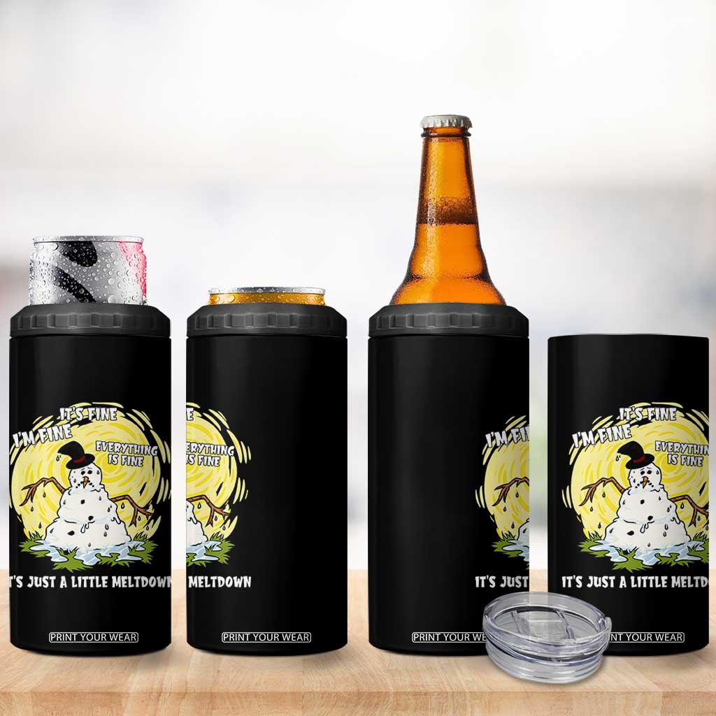 Funny It Is Fine I Am Fine Everything Is Fine Its Just A Little Meltdown 4 in 1 Can Cooler Tumbler Christmas Snowman TS11 Print Your Wear