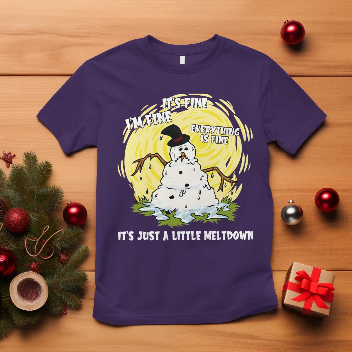 Funny It Is Fine I Am Fine Everything Is Fine Its Just A Little Meltdown T Shirt Christmas Snowman TS11 Purple Print Your Wear
