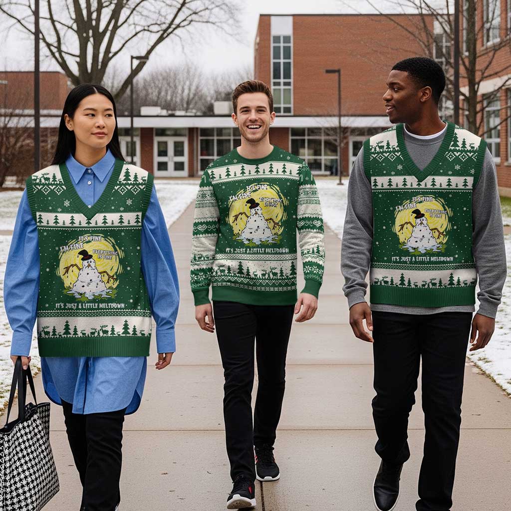 Funny It Is Fine I Am Fine Everything Is Fine Its Just A Little Meltdown V-Neck Knit Sweater Vest Xmas Snowman TS11 Forest Green Beige Print Your Wear