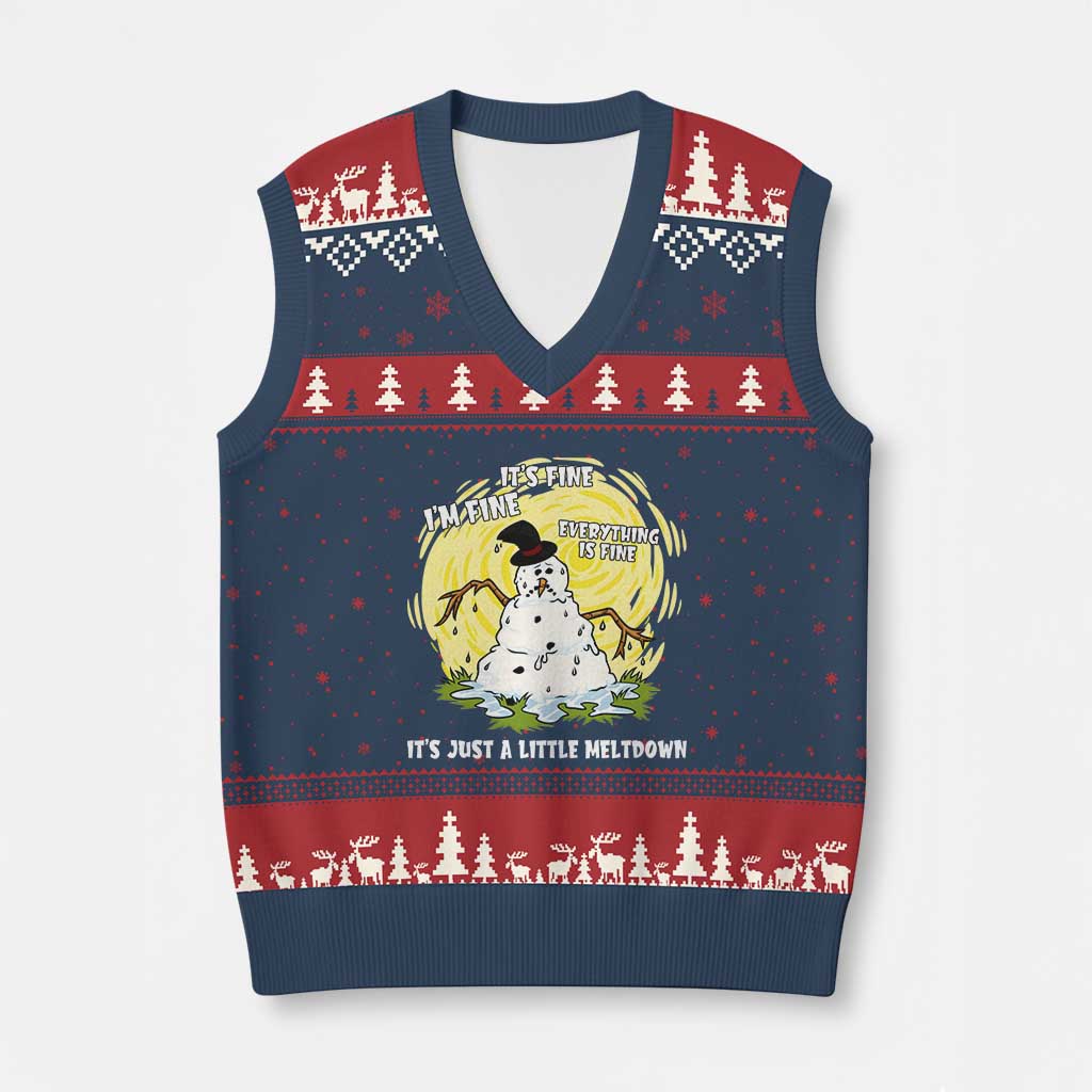 Funny It Is Fine I Am Fine Everything Is Fine Its Just A Little Meltdown V-Neck Knit Sweater Vest Xmas Snowman TS11 Navy Red Print Your Wear