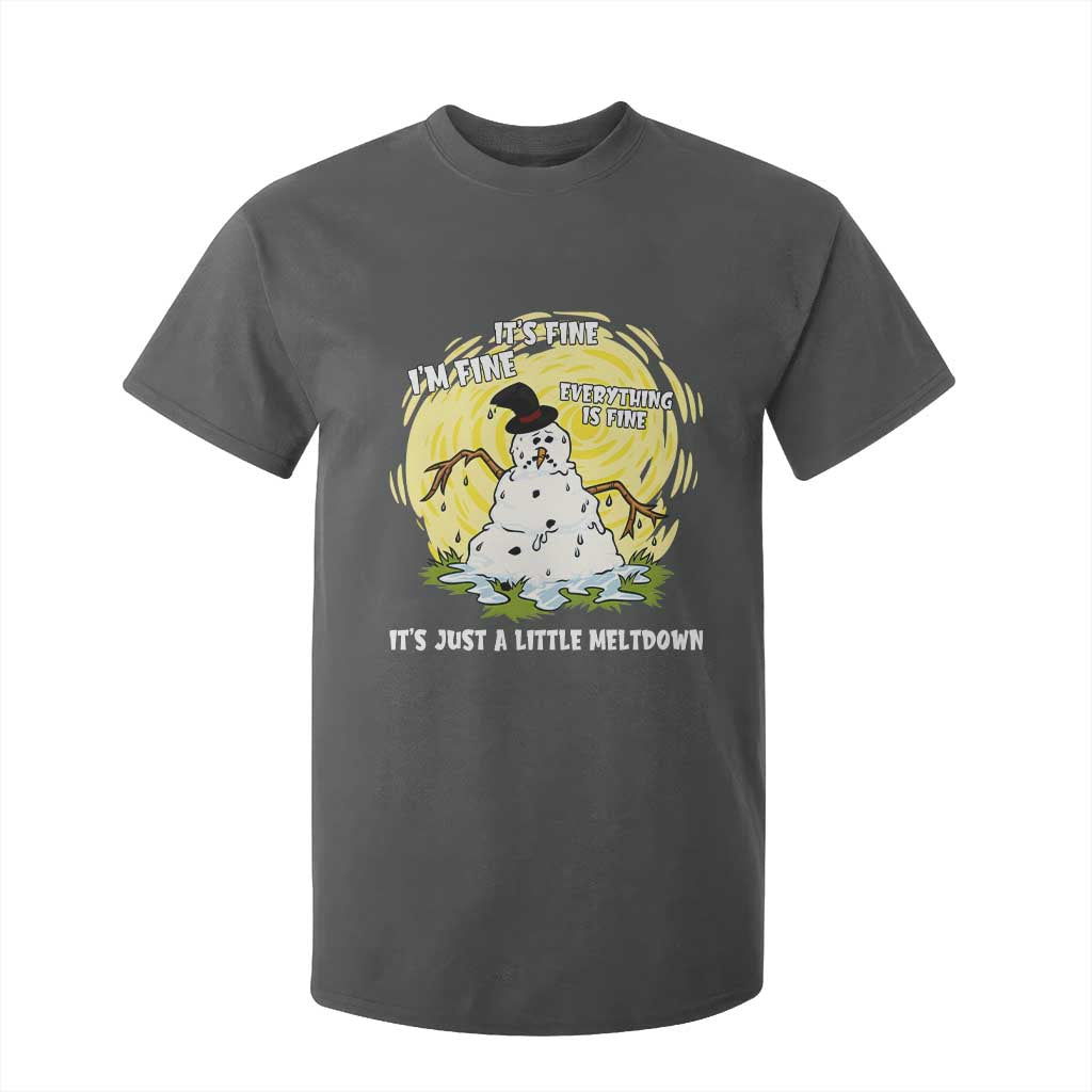 Funny It Is Fine I Am Fine Everything Is Fine Its Just A Little Meltdown T Shirt For Kid Christmas Snowman TS11 Dark Heather Print Your Wear