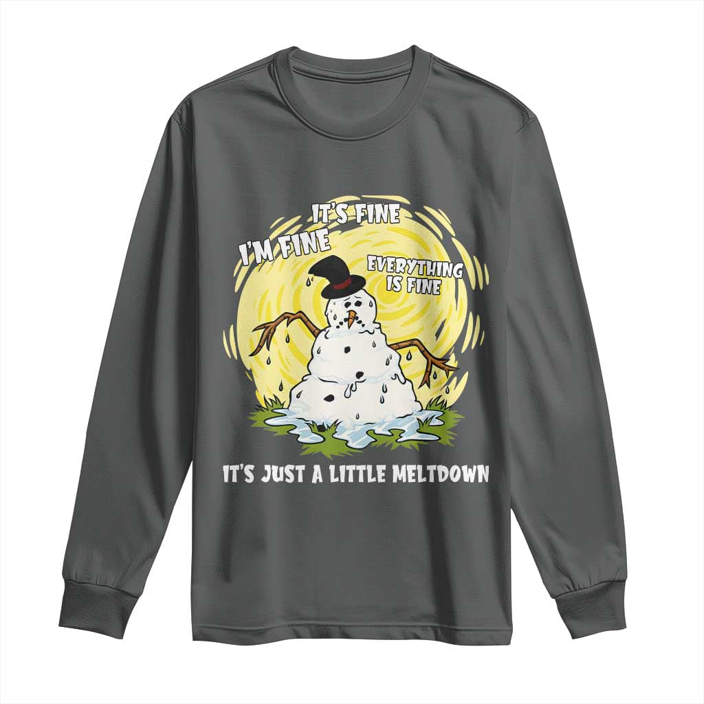 Funny It Is Fine I Am Fine Everything Is Fine Its Just A Little Meltdown Long Sleeve Shirt Christmas Snowman TS11 Dark Heather Print Your Wear