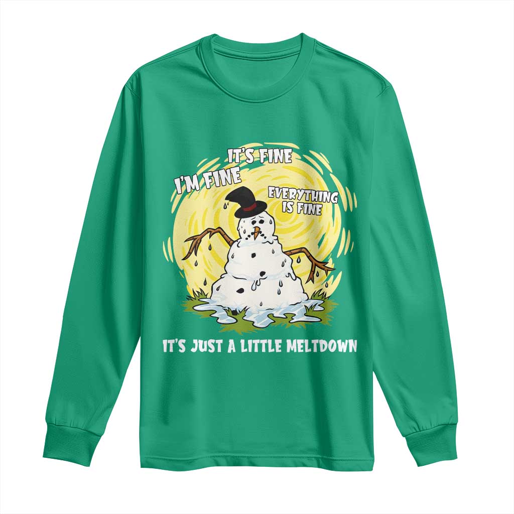 Funny It Is Fine I Am Fine Everything Is Fine Its Just A Little Meltdown Long Sleeve Shirt Christmas Snowman TS11 Irish Green Print Your Wear