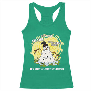 Funny It Is Fine I Am Fine Everything Is Fine Its Just A Little Meltdown Racerback Tank Top Christmas Snowman TS11 Irish Green Print Your Wear