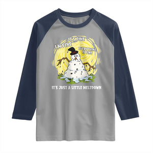 Funny It Is Fine I Am Fine Everything Is Fine Its Just A Little Meltdown Raglan Shirt Christmas Snowman TS11 Sport Gray Navy Print Your Wear