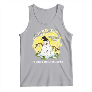 Funny It Is Fine I Am Fine Everything Is Fine Its Just A Little Meltdown Tank Top Christmas Snowman TS11 Athletic Heather Print Your Wear