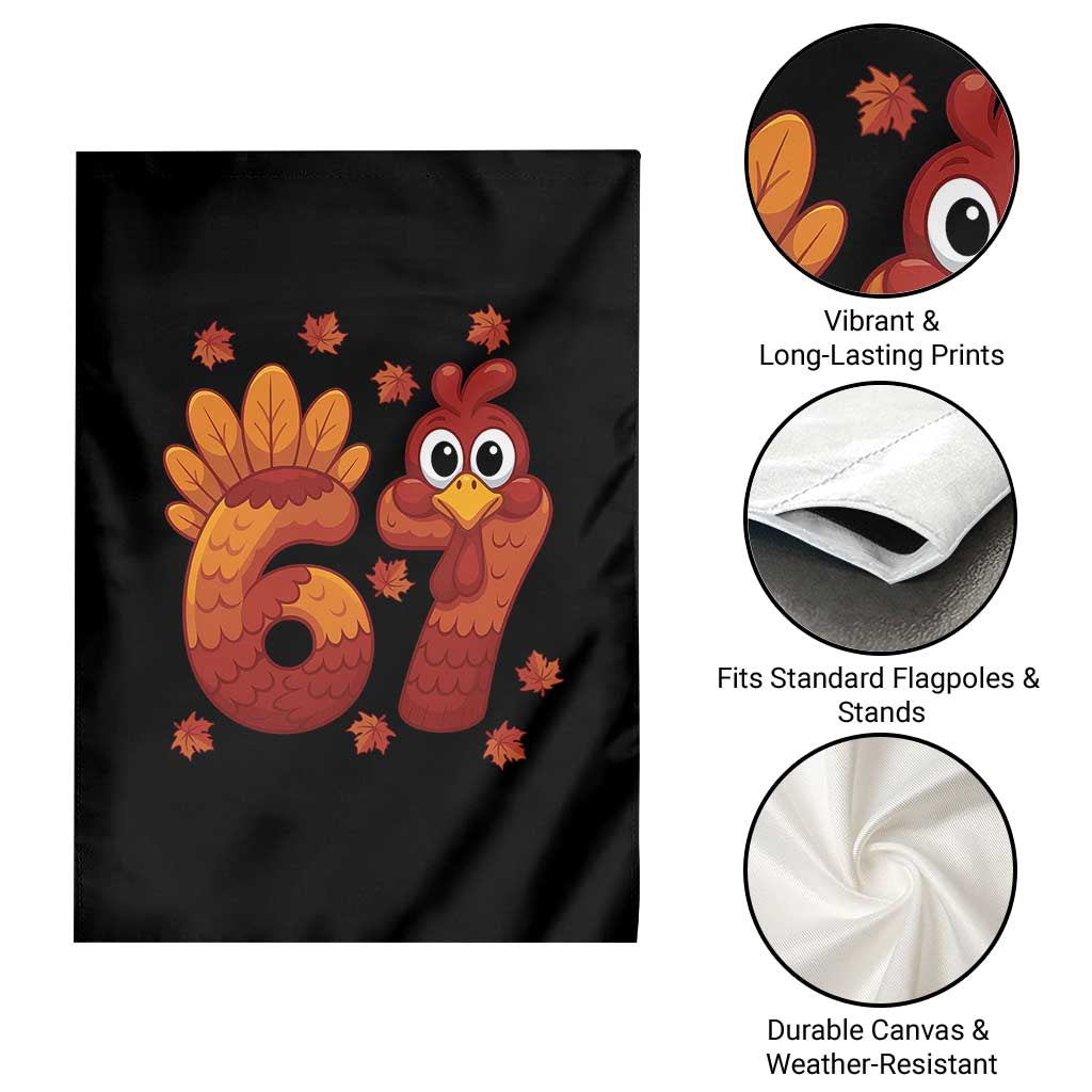 67 Thanksgiving Garden Flag Funny Turkey Thanksgiving Six Seven Meme TS11 Print Your Wear