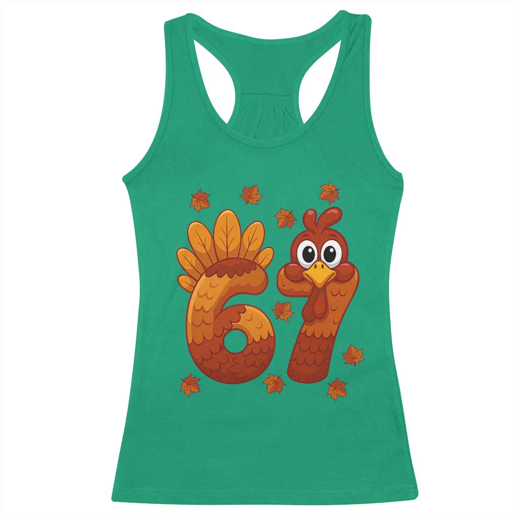 67 Thanksgiving Racerback Tank Top Funny Turkey Thanksgiving Six Seven Meme TS11 Irish Green Print Your Wear