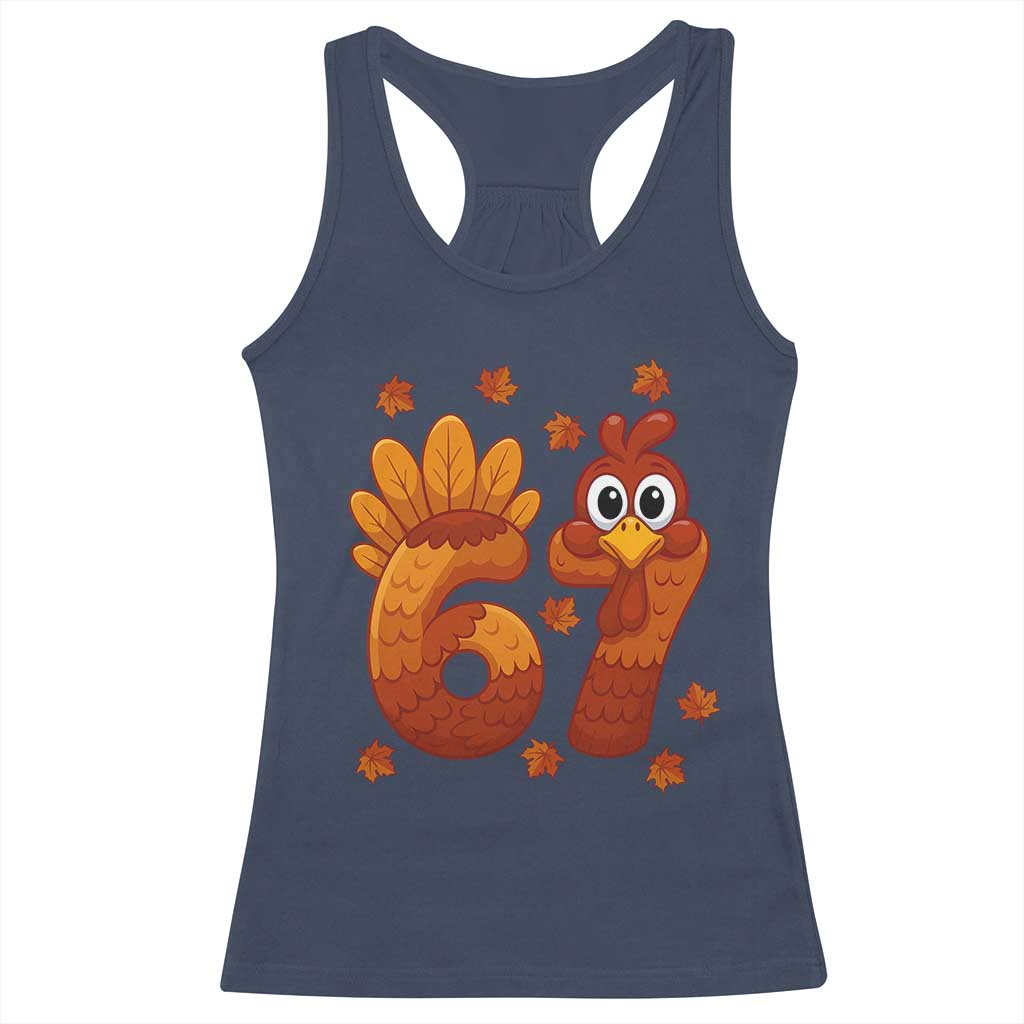 67 Thanksgiving Racerback Tank Top Funny Turkey Thanksgiving Six Seven Meme TS11 Navy Print Your Wear
