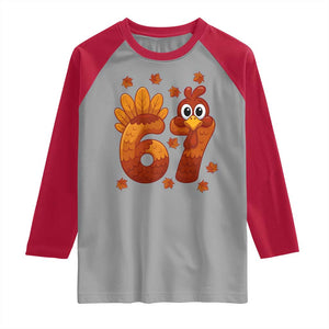 67 Thanksgiving Raglan Shirt Funny Turkey Thanksgiving Six Seven Meme TS11 Sport Gray Red Print Your Wear
