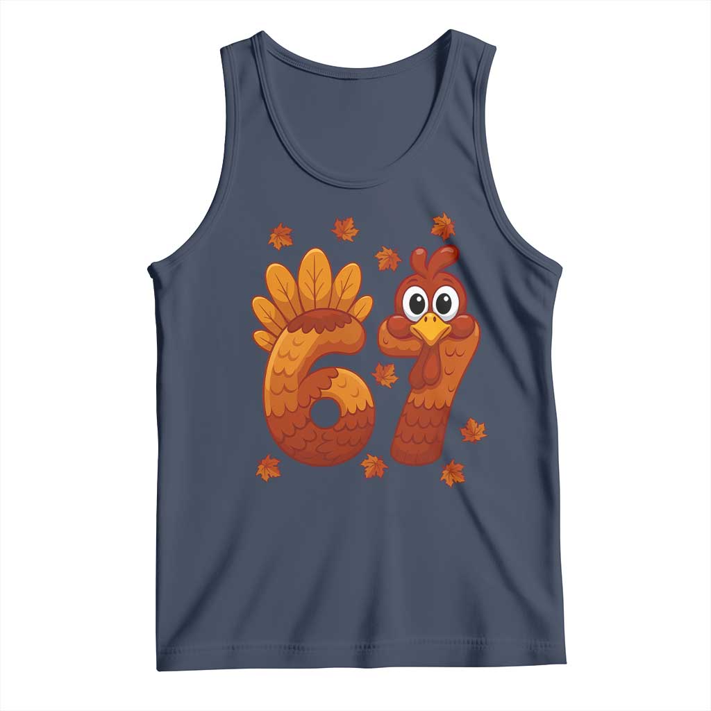 67 Thanksgiving Tank Top Funny Turkey Thanksgiving Six Seven Meme TS11 Navy Print Your Wear