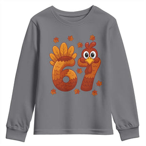 67 Thanksgiving Youth Sweatshirt Funny Turkey Thanksgiving Six Seven Meme TS11 Charcoal Print Your Wear