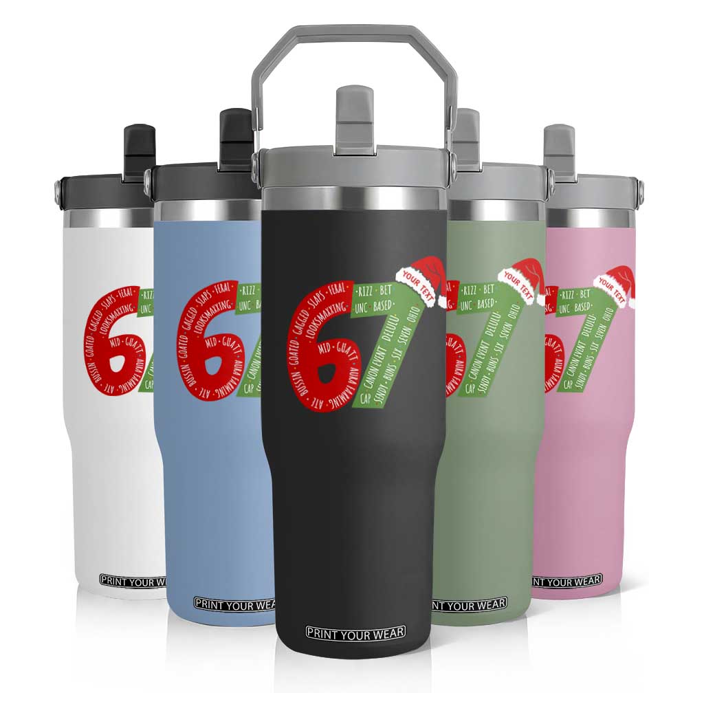 Personalized 67 Christmas Flip Straw Tumbler Custom Text Rizz Aura Farming Six Seven Meme Gen Alpha TS11 Print Your Wear