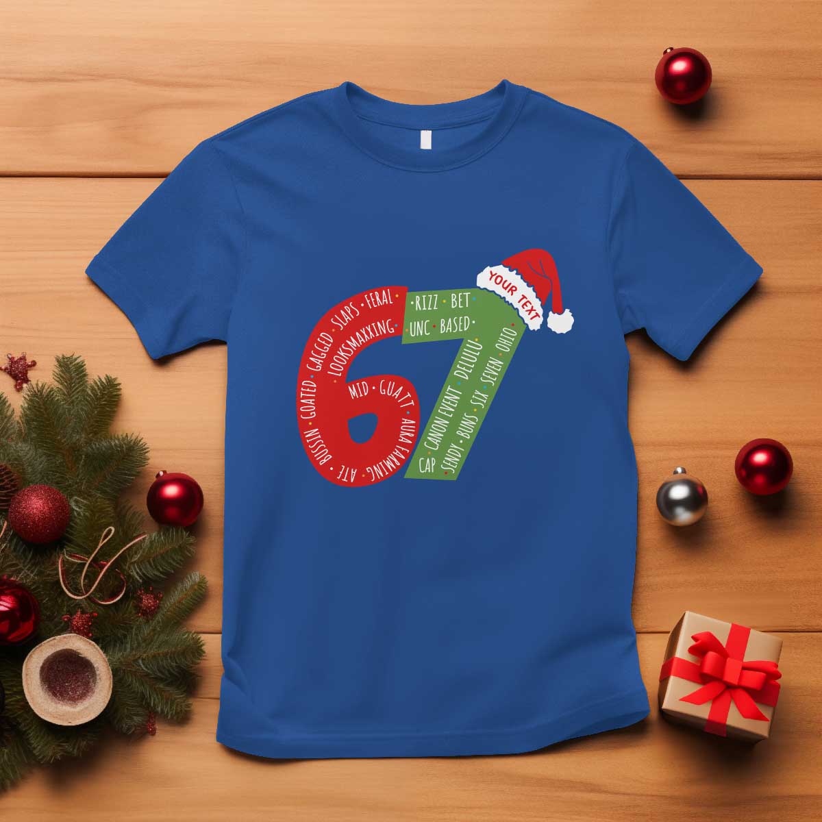 Personalized 67 Christmas T Shirt Custom Text Rizz Aura Farming Six Seven Meme Gen Alpha TS11 Royal Blue Print Your Wear