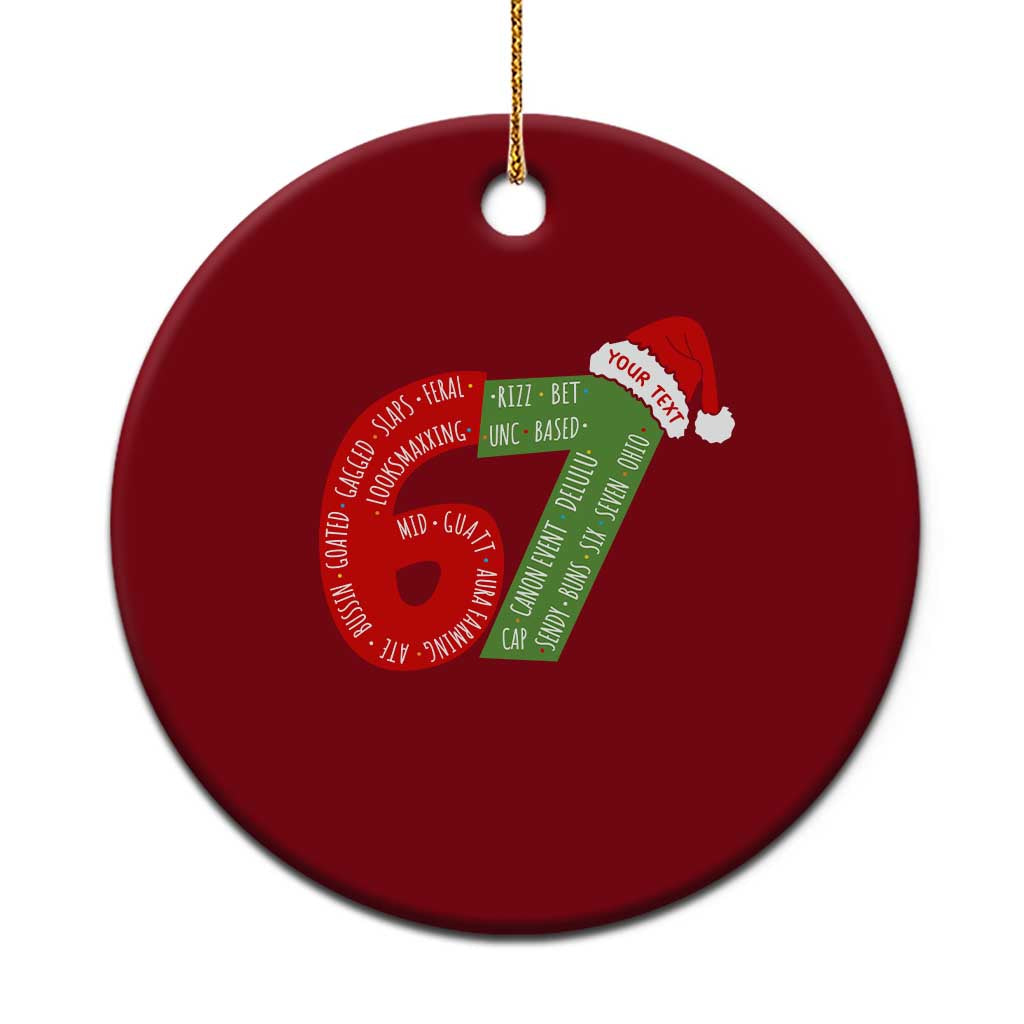 Personalized 67 Christmas Ceramic Ornament Custom Text Rizz Aura Farming Six Seven Meme Gen Alpha TS11 1pc Red Print Your Wear
