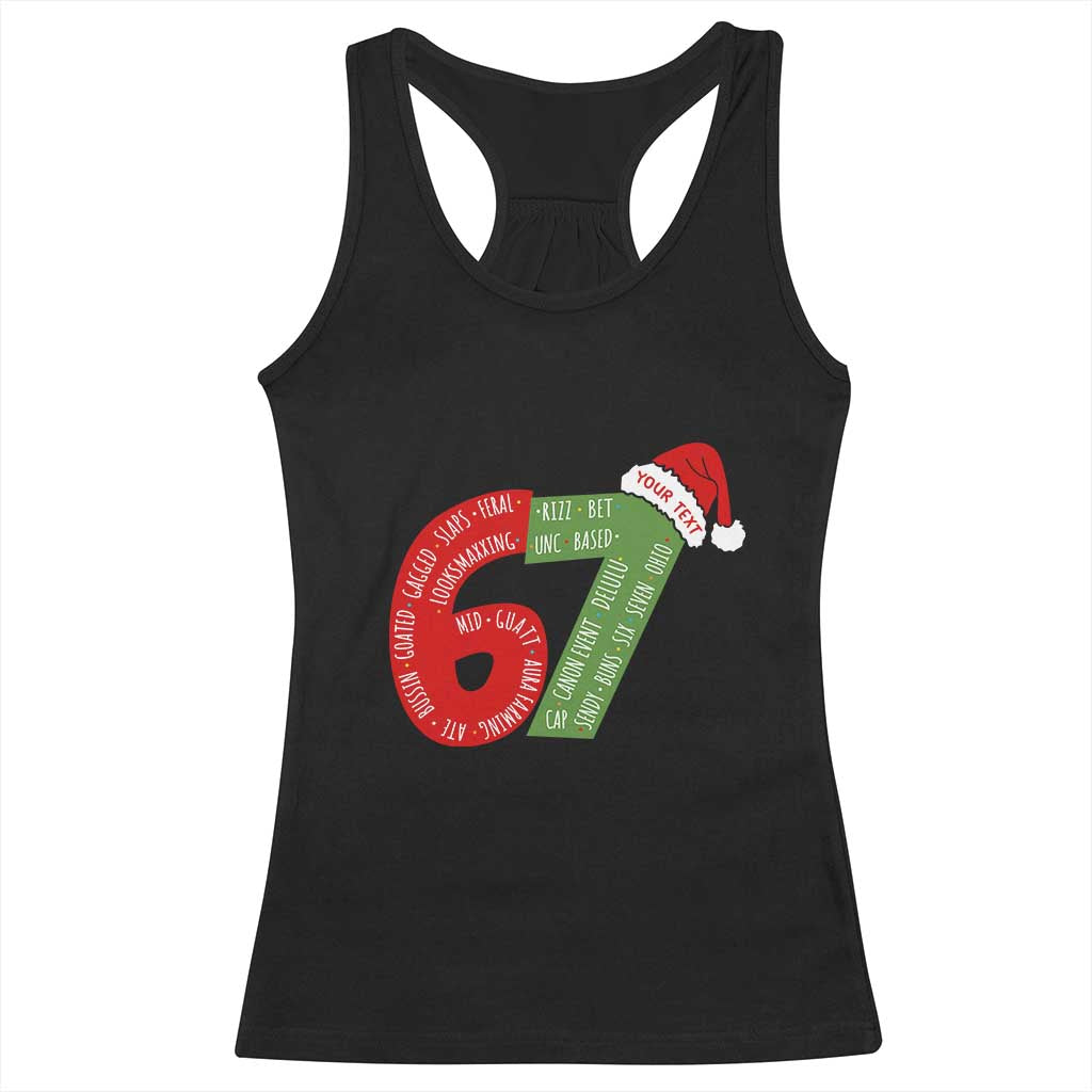 Personalized 67 Christmas Racerback Tank Top Custom Text Rizz Aura Farming Six Seven Meme Gen Alpha TS11 Black Print Your Wear