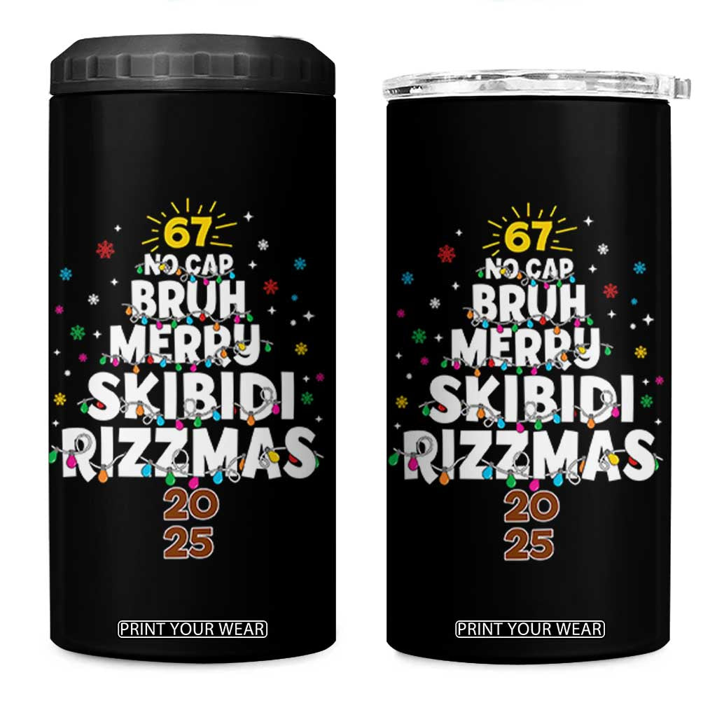 Funny Christmas Six Seven Meme 4 in 1 Can Cooler Tumbler 67 No Cap Bruh Merry Skibidi Rizzmas 2025 TS11 One Size: 16 oz Black Print Your Wear