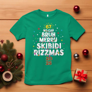 Funny Christmas Six Seven Meme T Shirt 67 No Cap Bruh Merry Skibidi Rizzmas 2025 TS11 Irish Green Print Your Wear