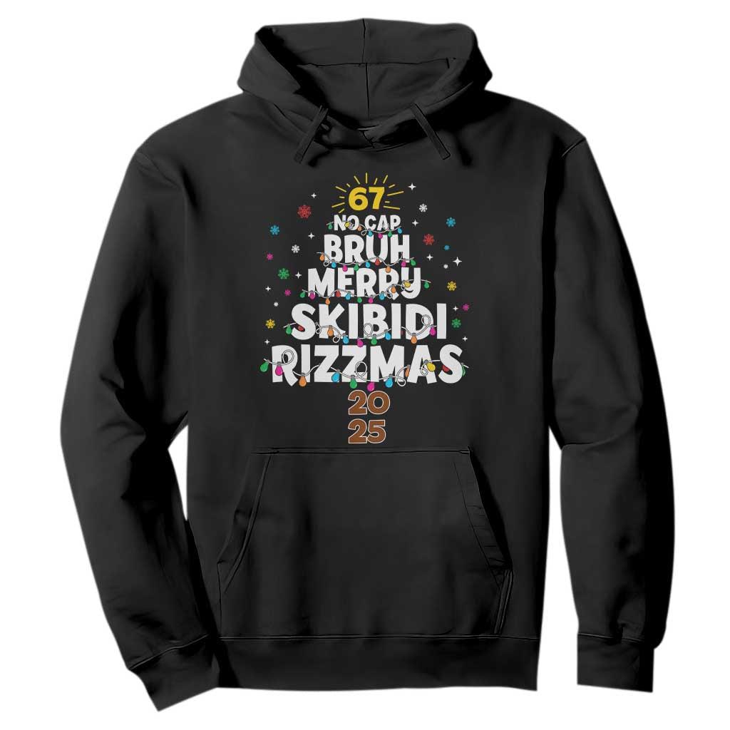 Funny Christmas Six Seven Meme Hoodie 67 No Cap Bruh Merry Skibidi Rizzmas 2025 TS11 Black Print Your Wear