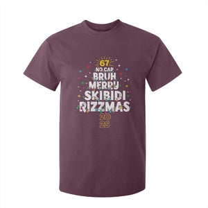 Funny Christmas Six Seven Meme T Shirt For Kid 67 No Cap Bruh Merry Skibidi Rizzmas 2025 TS11 Maroon Print Your Wear