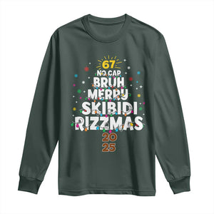 Funny Christmas Six Seven Meme Long Sleeve Shirt 67 No Cap Bruh Merry Skibidi Rizzmas 2025 TS11 Dark Forest Green Print Your Wear
