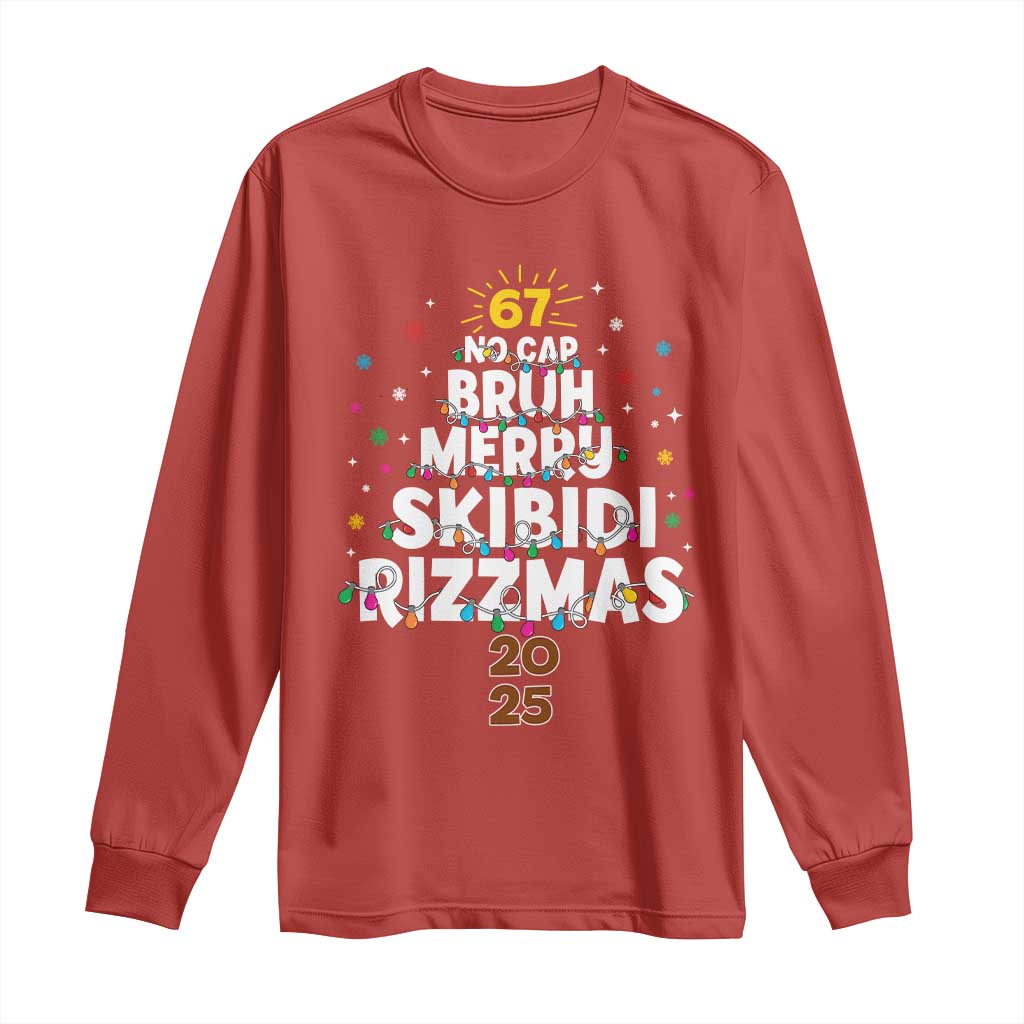 Funny Christmas Six Seven Meme Long Sleeve Shirt 67 No Cap Bruh Merry Skibidi Rizzmas 2025 TS11 Red Print Your Wear