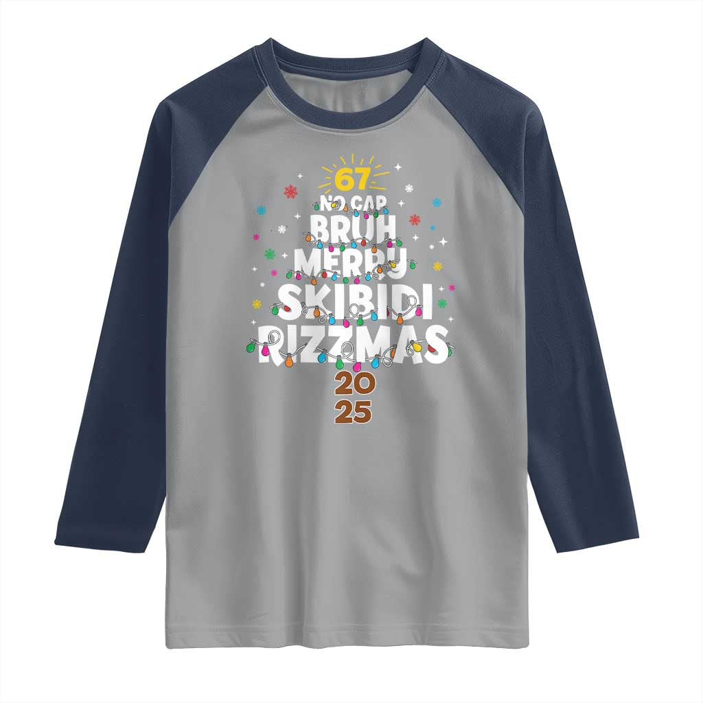 Funny Christmas Six Seven Meme Raglan Shirt 67 No Cap Bruh Merry Skibidi Rizzmas 2025 TS11 Sport Gray Navy Print Your Wear