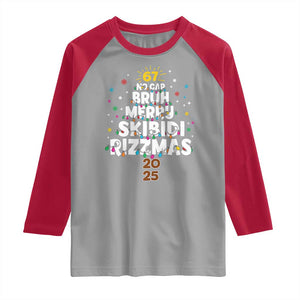 Funny Christmas Six Seven Meme Raglan Shirt 67 No Cap Bruh Merry Skibidi Rizzmas 2025 TS11 Sport Gray Red Print Your Wear