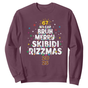 Funny Christmas Six Seven Meme Sweatshirt 67 No Cap Bruh Merry Skibidi Rizzmas 2025 TS11 Maroon Print Your Wear